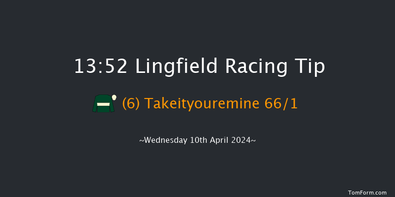 Lingfield  13:52 Handicap (Class 6) 8f Mon 8th Apr 2024