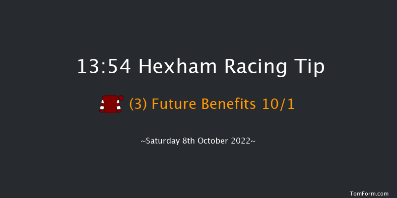 Hexham 13:54 Maiden Hurdle (Class 4) 16f Fri 30th Sep 2022