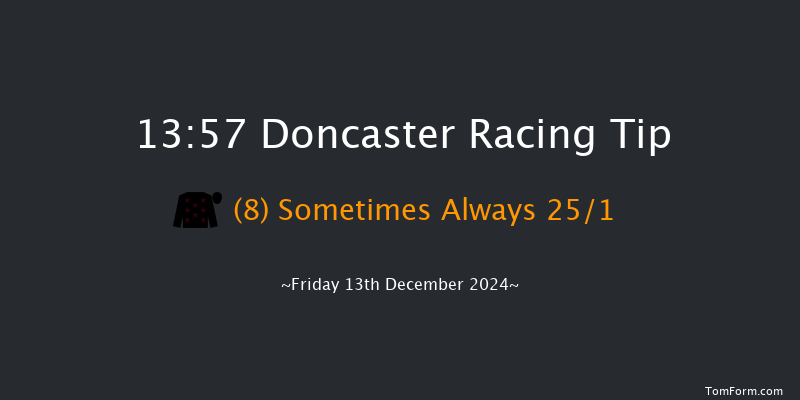 Doncaster  13:57 Handicap Chase (Class 4) 20f Sat 30th Nov 2024