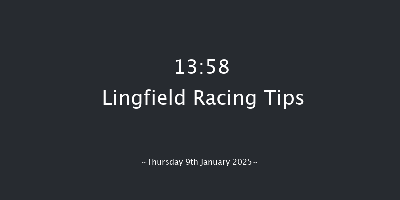 Lingfield  13:58 Handicap (Class 4) 6f Fri 3rd Jan 2025