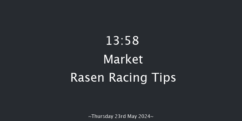 Market Rasen  13:58 Maiden Hurdle
(Class 4) 17f Fri 10th May 2024