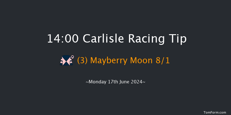 Carlisle  14:00 Maiden (Class 5) 6f Mon 10th Jun 2024