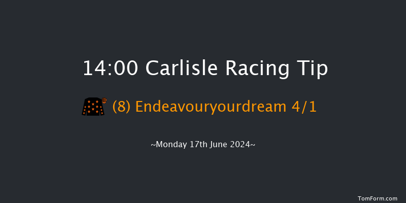 Carlisle  14:00 Maiden (Class 5) 6f Mon 10th Jun 2024