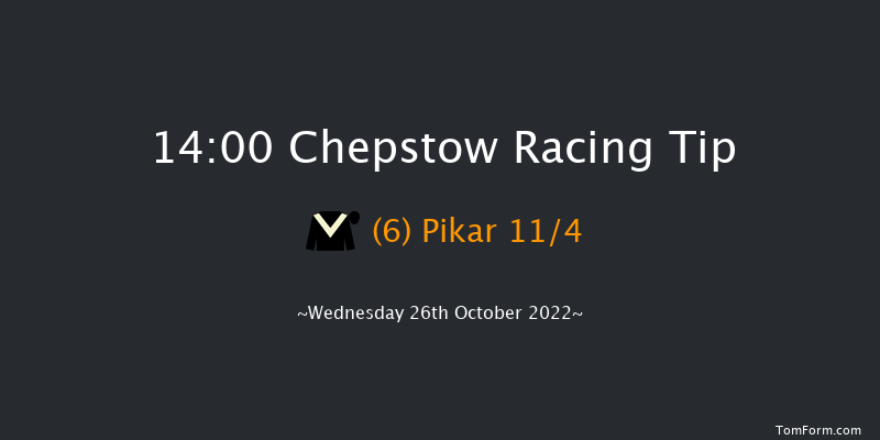 Chepstow 14:00 Maiden Hurdle (Class 4) 
16f Tue 25th Oct 2022