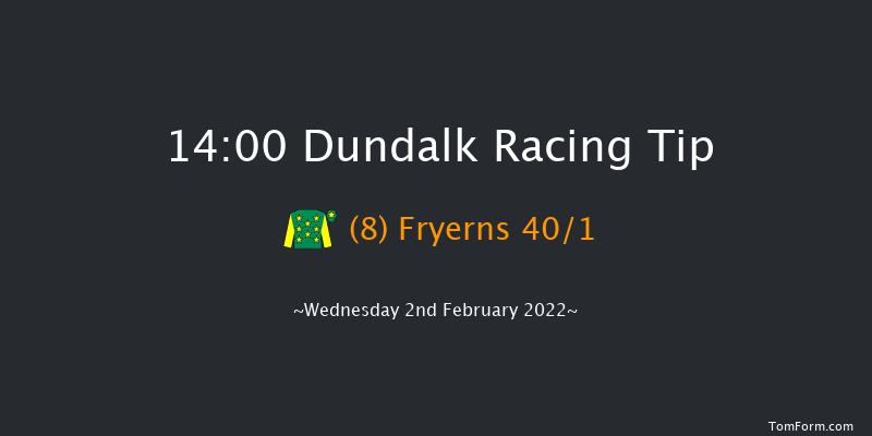 Dundalk 14:00 Handicap 12f Fri 28th Jan 2022