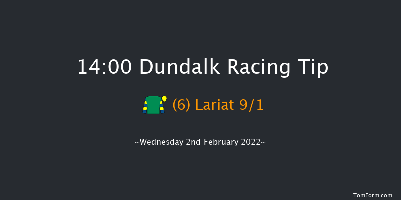 Dundalk 14:00 Handicap 12f Fri 28th Jan 2022