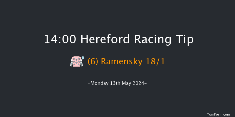 Hereford  14:00
Maiden Hurdle (Class 4) 20f Tue 7th May 2024