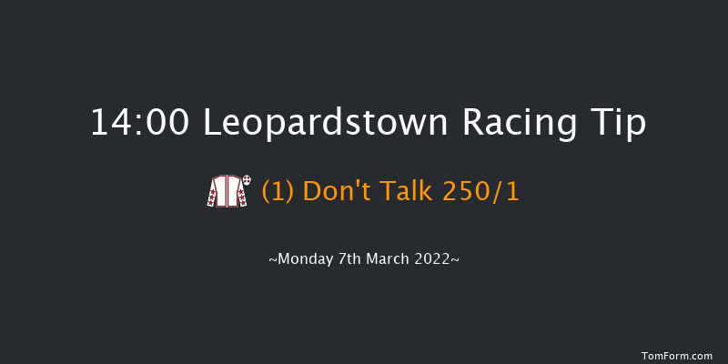 Leopardstown 14:00 Maiden Hurdle 16f Sun 6th Mar 2022