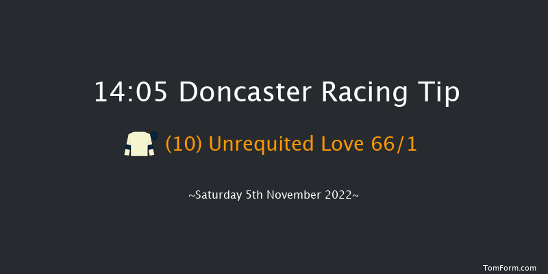 Doncaster 14:05 Maiden (Class 4) 6f Sat 22nd Oct 2022