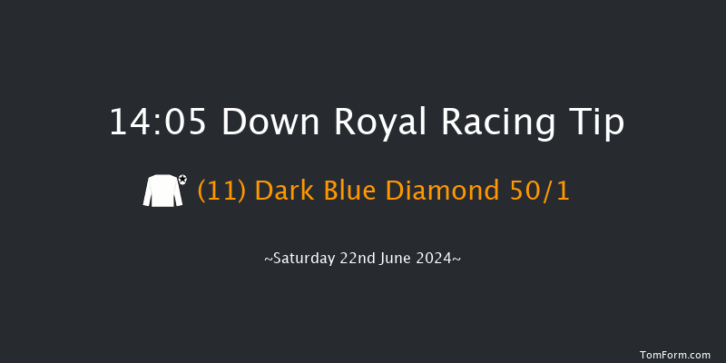 Down Royal  14:05 Handicap 10f Fri 21st Jun 2024