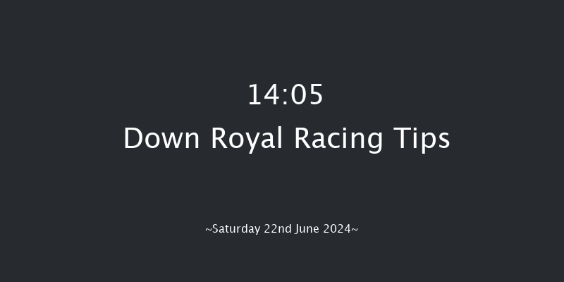 Down Royal  14:05 Handicap 10f Fri 21st Jun 2024