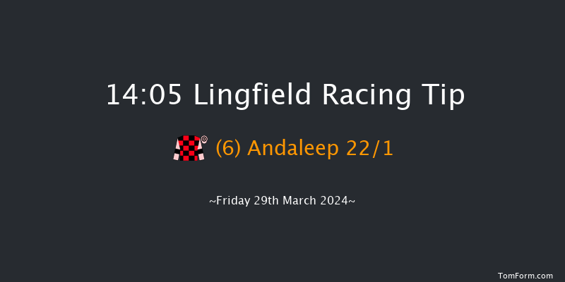 Lingfield  14:05 Handicap (Class 3) 10f Fri 22nd Mar 2024