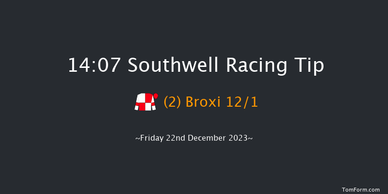 Southwell 14:07 Handicap (Class 6) 6f Thu 21st Dec 2023