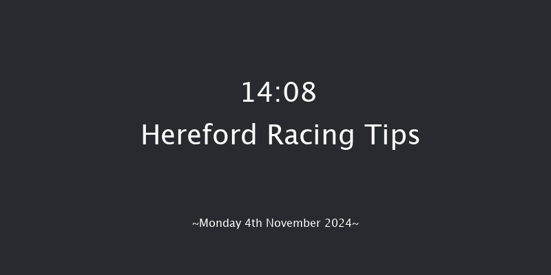 Hereford  14:08 Maiden Hurdle (Class 4) 20f Mon 14th Oct 2024