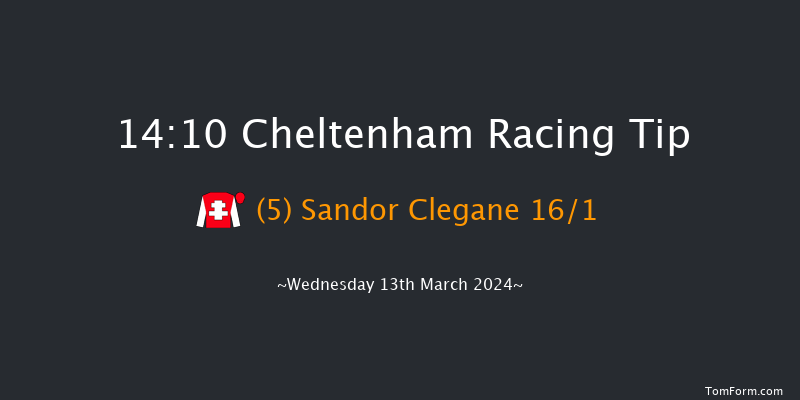 Cheltenham  14:10 Maiden Chase
(Class 1) 24f Tue 12th Mar 2024