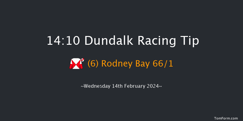 Dundalk  14:10 Handicap 16f Fri 9th Feb 2024