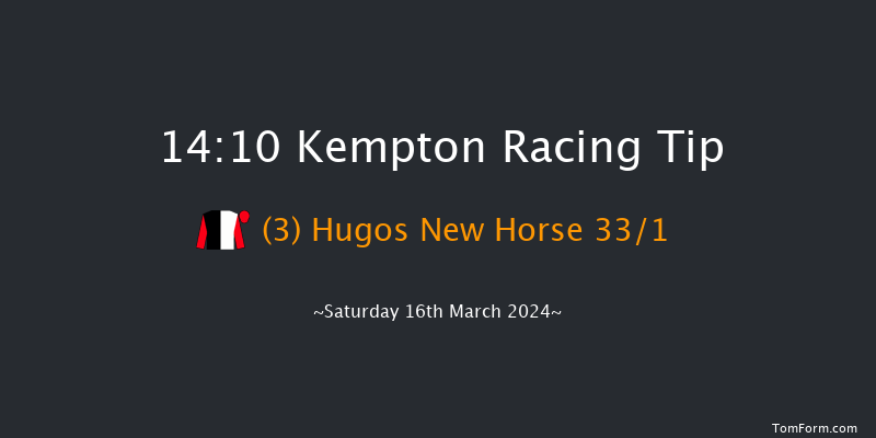 Kempton  14:10 Handicap Hurdle (Class 2)
21f Wed 13th Mar 2024