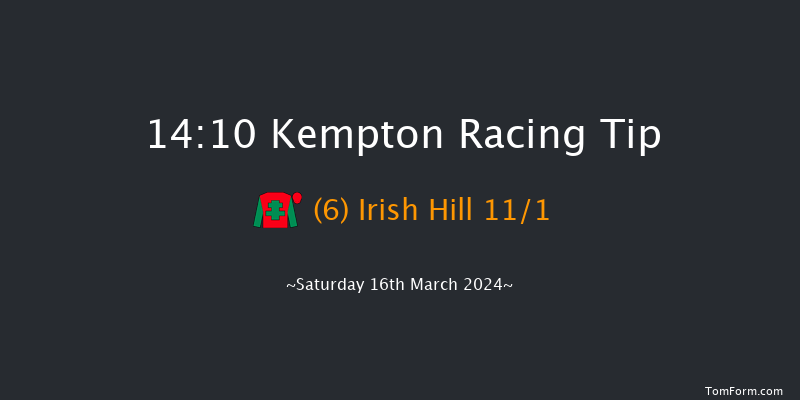 Kempton  14:10 Handicap Hurdle (Class 2)
21f Wed 13th Mar 2024