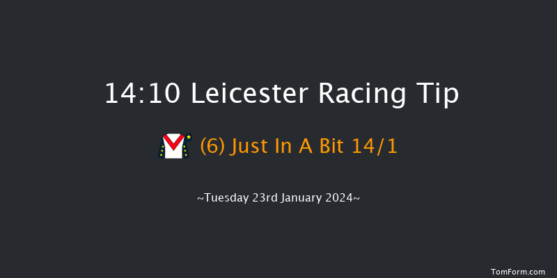 Leicester 14:10
Maiden Hurdle (Class 4) 20f Wed 10th Jan 2024