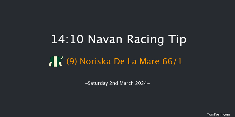 Navan  14:10 Maiden Hurdle 16f Sun 11th Feb 2024