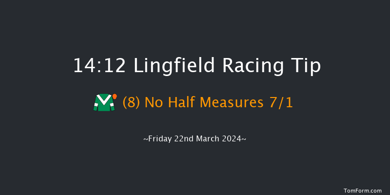 Lingfield  14:12 Maiden (Class 4) 6f Thu 7th Mar 2024