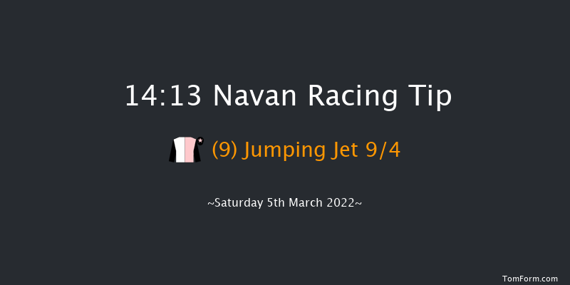 Navan 14:13 Maiden Hurdle 16f Tue 22nd Feb 2022