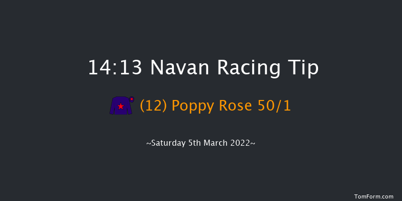 Navan 14:13 Maiden Hurdle 16f Tue 22nd Feb 2022