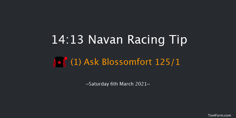 Racing Again March 13th Mares Maiden Hurdle Navan 14:13 Maiden Hurdle 16f Sun 21st Feb 2021