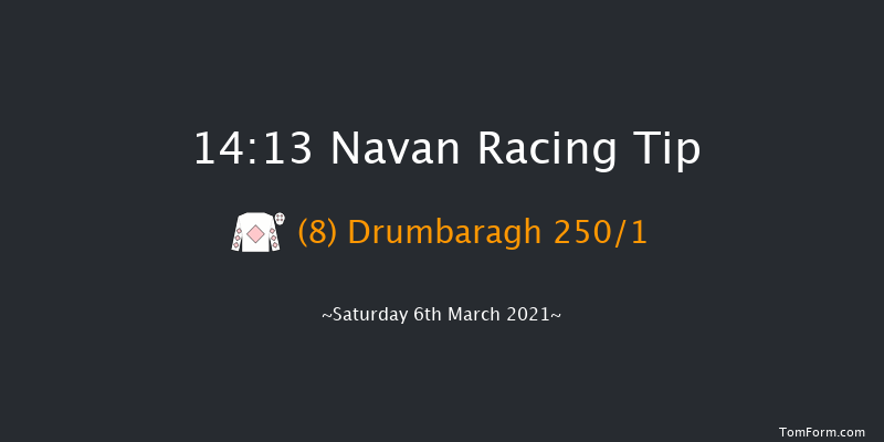 Racing Again March 13th Mares Maiden Hurdle Navan 14:13 Maiden Hurdle 16f Sun 21st Feb 2021