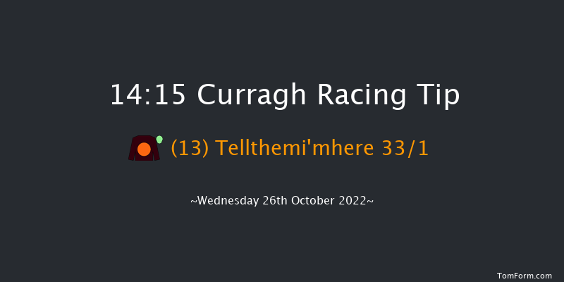 Curragh 14:15 Handicap 6f Sun 23rd Oct 2022