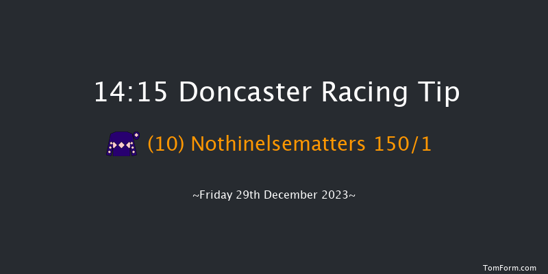 Doncaster 14:15 Novices Hurdle (Class 4) 19f Sat 16th Dec 2023