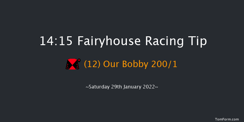 Fairyhouse 14:15 Maiden Hurdle 16f Sat 15th Jan 2022