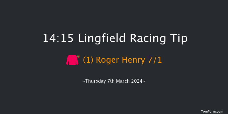 Lingfield  14:15 Maiden (Class 4) 8f Tue 5th Mar 2024