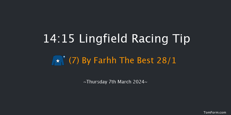 Lingfield  14:15 Maiden (Class 4) 8f Tue 5th Mar 2024