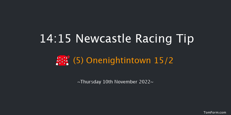 Newcastle 14:15 Handicap Chase (Class 5) 20f Fri 4th Nov 2022