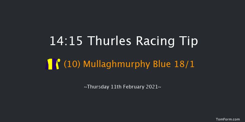 Racing Again February 25th Handicap Chase Thurles 14:15 Handicap Chase 16f Wed 27th Jan 2021