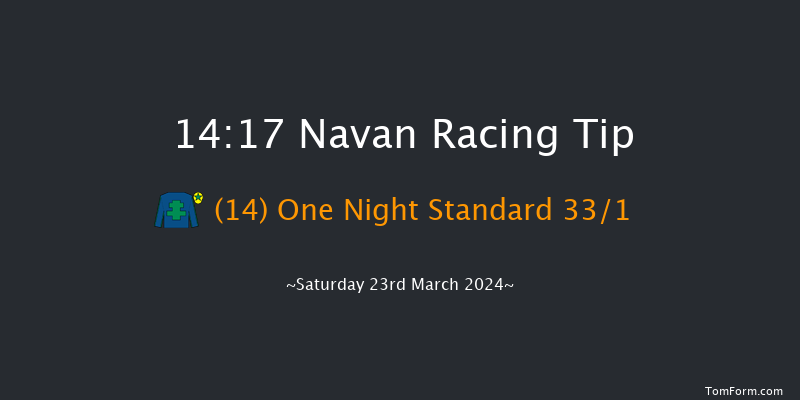 Navan  14:17 Maiden Hurdle 16f Sat 2nd Mar 2024