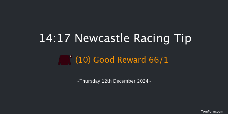 Newcastle  14:17 Handicap (Class 6) 6f Fri 6th Dec 2024