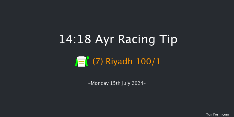 Ayr  14:18 Stakes (Class 5) 6f Mon 8th Jul 2024