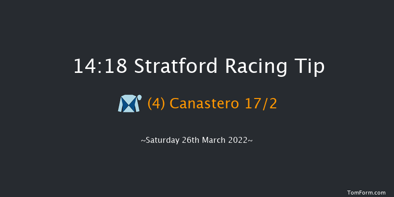 Stratford 14:18 Handicap Hurdle (Class 5) 22f Mon 14th Mar 2022