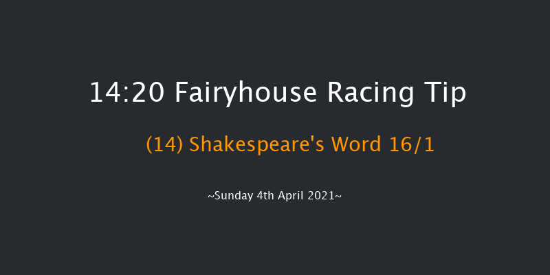 Cawley Furniture Novice Handicap Hurdle Fairyhouse 14:20 Handicap Hurdle 20f Sat 3rd Apr 2021