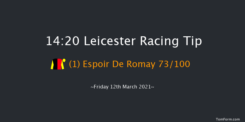 Racing TV Profits Returned To Racing Handicap Chase Leicester 14:20 Handicap Chase (Class 3) 20f Tue 2nd Mar 2021