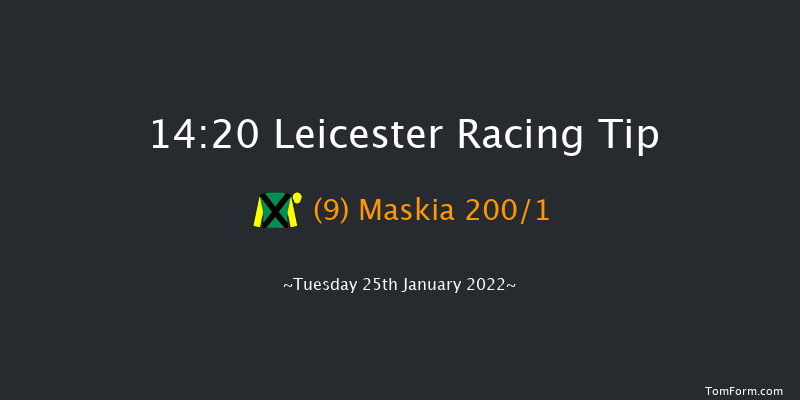 Leicester 14:20 Maiden Hurdle (Class 4) 20f Wed 12th Jan 2022