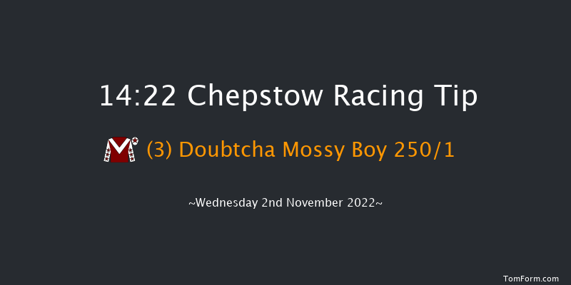 Chepstow 14:22 Maiden Hurdle (Class 4) 20f Wed 26th Oct 2022