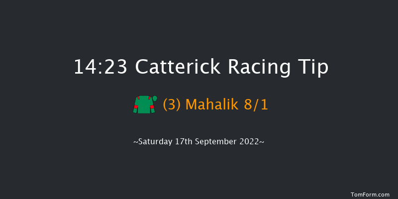 Catterick 14:23 Maiden (Class 5) 6f Tue 6th Sep 2022