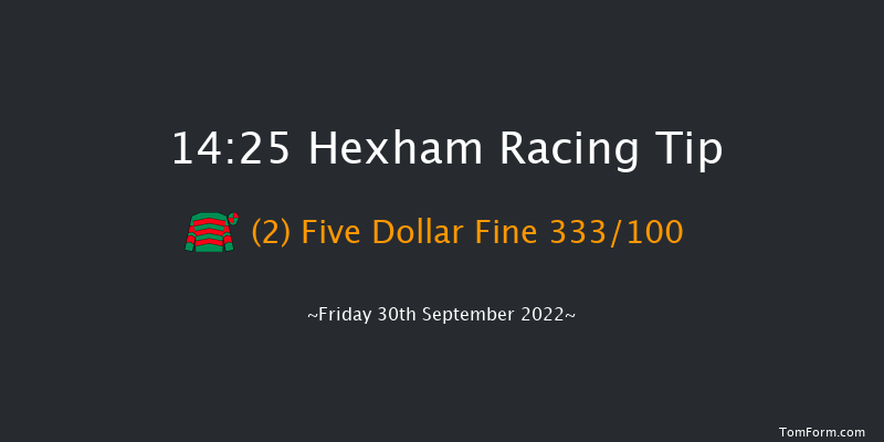 Hexham 14:25 Maiden Hurdle (Class 4) 16f Tue 6th Sep 2022