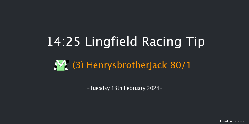 Lingfield  14:25 Maiden Hurdle
(Class 4) 16f Sun 11th Feb 2024