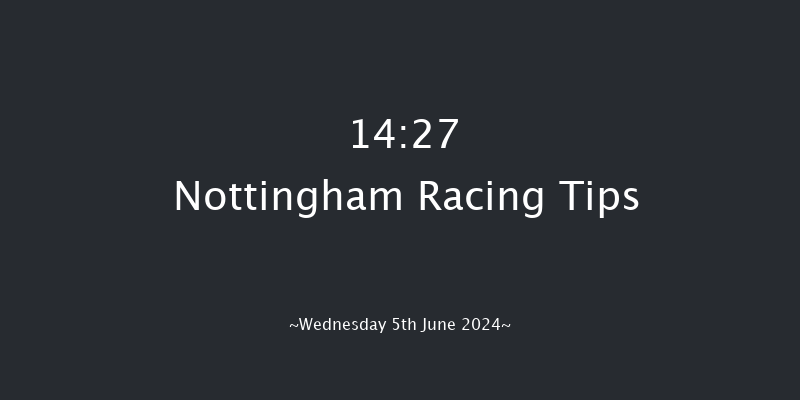 Nottingham  14:27 Handicap
(Class 6) 8f Sun 2nd Jun 2024