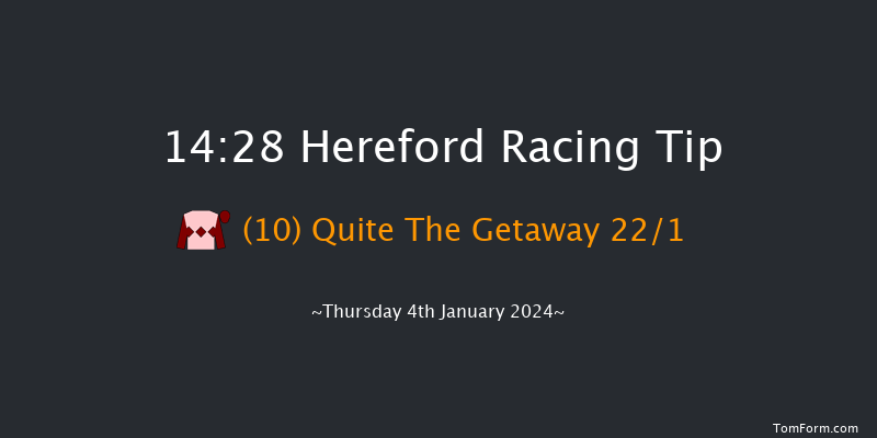 Hereford 14:28 Maiden Hurdle (Class 4) 22f Sat 16th Dec 2023