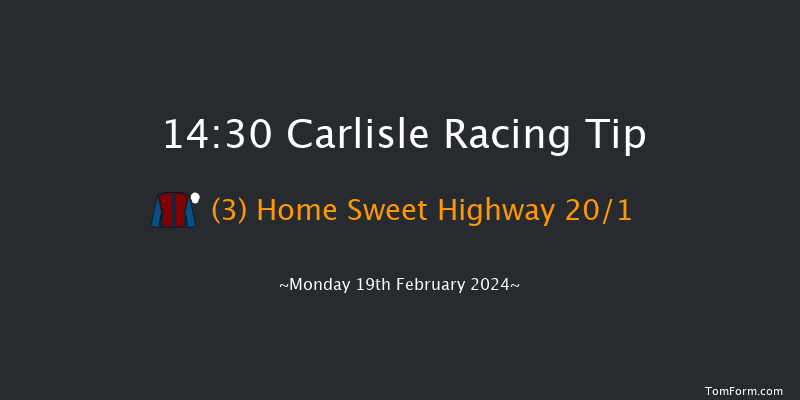 Carlisle  14:30 Maiden Hurdle
(Class 4) 19f Mon 5th Feb 2024